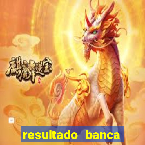 resultado banca caminho da sorte